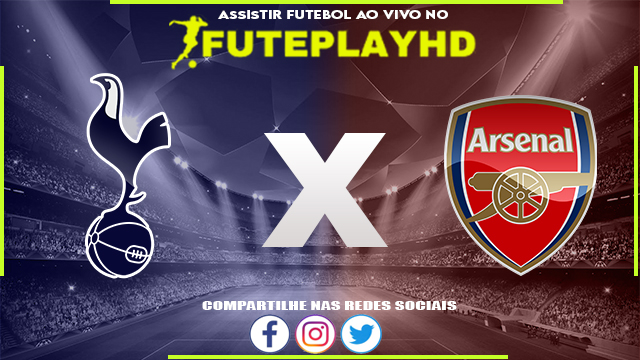 Assistir Tottenham x Arsenal AO VIVO Online 16/12/2023